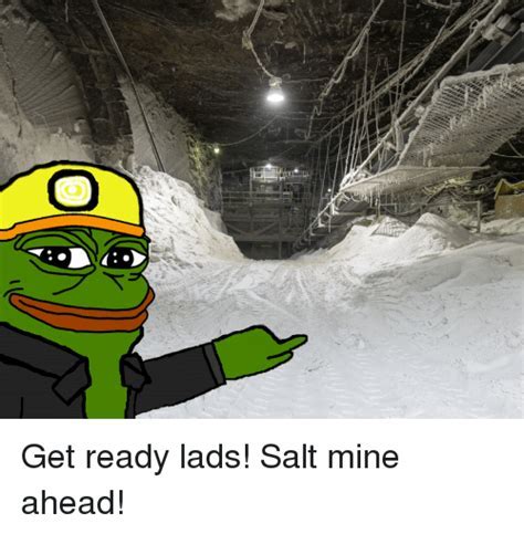 salt mine meme